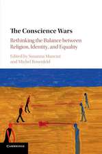 The Conscience Wars: Rethinking the Balance between Religion, Identity, and Equality