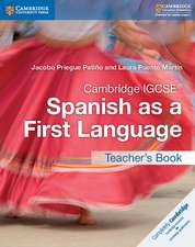 Cambridge IGCSE® Spanish as a First Language Teacher's Book