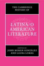 The Cambridge History of Latina/o American Literature