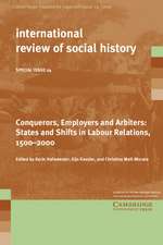 Conquerors, Employers and Arbiters: States and Shifts in Labour Relations, 1500–2000