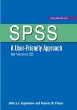 Spss: A User-Friendly Approach for Version 22