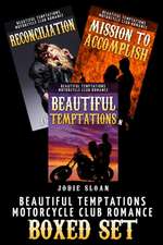 Beautiful Temptations (Motorcycle Club Romance Trilogy Box Set)