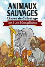 Animaux Sauvages Livres de Coloriage