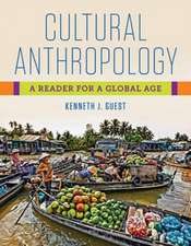 Cultural Anthropology – A Reader for a Global Age