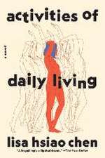 Activities of Daily Living – A Novel