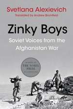 Zinky Boys – Soviet Voices from the Afghanistan War