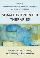 Somatic-Oriented Therapies