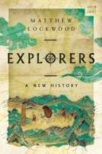 Explorers – A New History