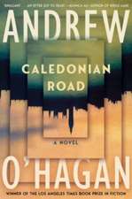 Caledonian Road – A Novel