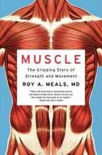 Muscle – The Gripping Story of Strength and Movement