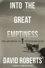 Into the Great Emptiness – Peril and Survival on the Greenland Ice Cap