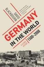 Germany in the World – A Global History, 1500–2000