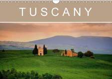 Tuscany (Wall Calendar 2018 DIN A4 Landscape)