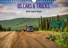 US Cars & Trucks in Alaska / UK-Version (Wall Calendar 2020 DIN A4 Landscape)