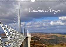 Couleurs Aveyron (Calendrier mural 2020 DIN A4 horizontal)