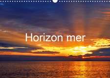 Horizon mer (Calendrier mural 2020 DIN A3 horizontal)