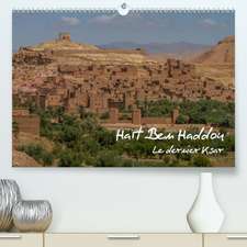 Haït Ben Haddou(Premium, hochwertiger DIN A2 Wandkalender 2020, Kunstdruck in Hochglanz)