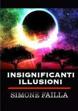 Insignificanti Illusioni