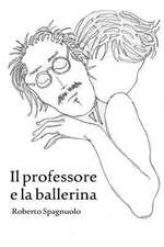 Il Professore E La Ballerina