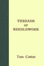 Threads of Needlework