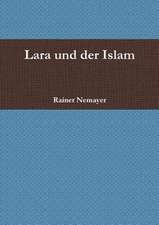 Lara Und Der Islam