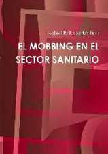 El Mobbing En El Sector Sanitario