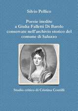 Poesie Inedite a Giulia Falletti Di Barolo Conservate Nell'archivio Storico del Comune Di Saluzzo