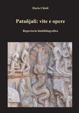 Patanjali: Vite E Opere