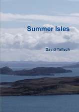 Summer Isles