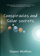 Conspiracies and Solar Secrets