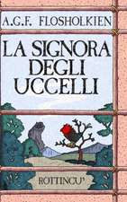 La Signora Degli Uccelli - Copertina Rigida