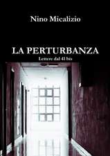 La Perturbanza Lettere Dal 41 Bis