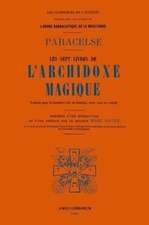 Les Sept Livres de L'Archidoxe Magique