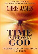 Time Is the Only God