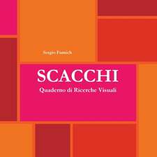 Scacchi. Quaderno Di Ricerche Visuali