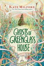 Ghosts of Greenglass House