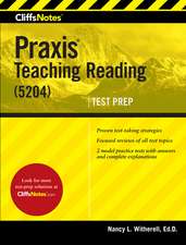 CliffsNotes Praxis Teaching Reading (5204)