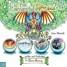 The Elemental Horses - Axis Mundi