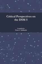 Critical Perspectives on the Dsm 5