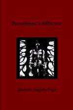 Persephone's Affliction