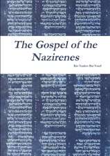 The Gospel of the Nazirenes