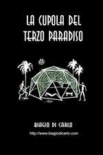 La Cupola del Terzo Paradiso