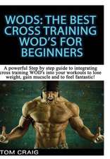 Wod's: The Best Cross Training Wods for Beginner