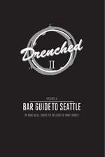 Drenched 2: The Seattle Bar Guide (2015)