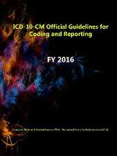 ICD-10-CM Official Guidelines for Coding and Reporting - Fy 2016