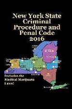 New York State Criminal Procedure and Penal Code 2016