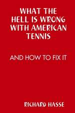 What the Hell Is Wrong with American Tennis