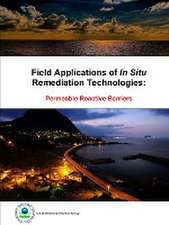 Field Applications of in Situ Remediation Technologies: Permeable Reactive Barriers