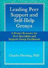 Leading Peer Support and Self-Help Groups