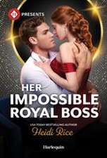 Her Impossible Royal Boss